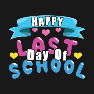 Day Of School Heart Summer Happy Last Class T-Shirt