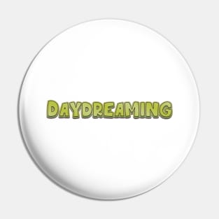 Daydreaming (radiohead) Pin