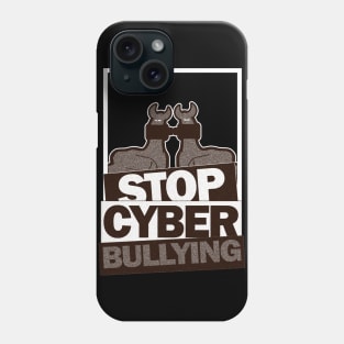 STOP CYBER BULLYING Phone Case