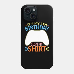 It's My 7th Birthday My 7 Year Old Phone Case