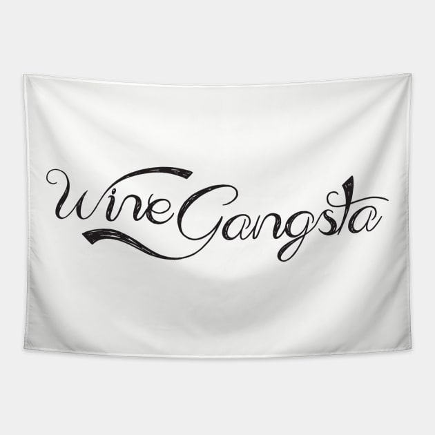 Wine Gangsta Tapestry by TipsyCurator