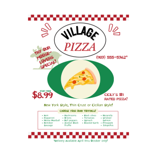 Cicely Village Pizza Flyer T-Shirt