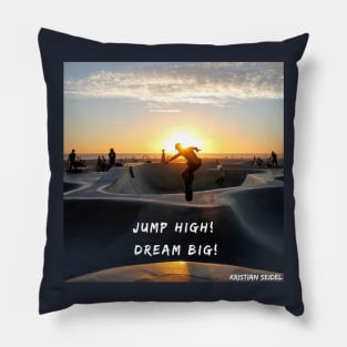 Jump High & Dream Big Pillow