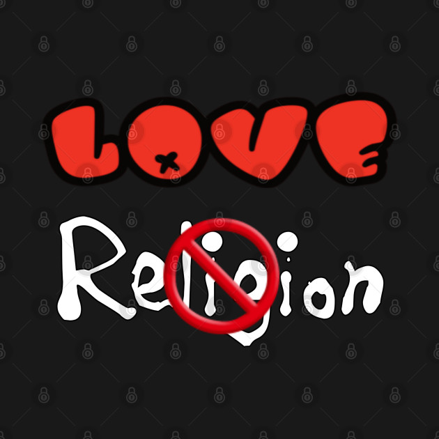Love NOT Religion - Back by SubversiveWare