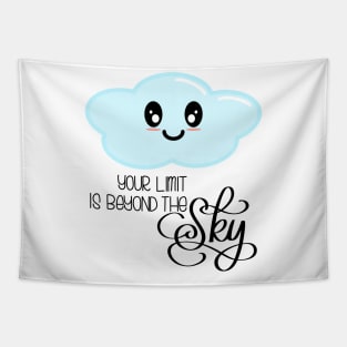 Your Limit is Beyond the Sky - Kawaii Cute Cloud - Modern Calligraphy Lettering Tapestry