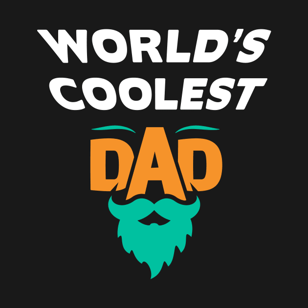 World’s Coolest Dad by Parrot Designs