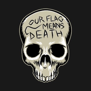 Our Flag Means Death skull T-Shirt