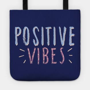 Positive Vibes Tote