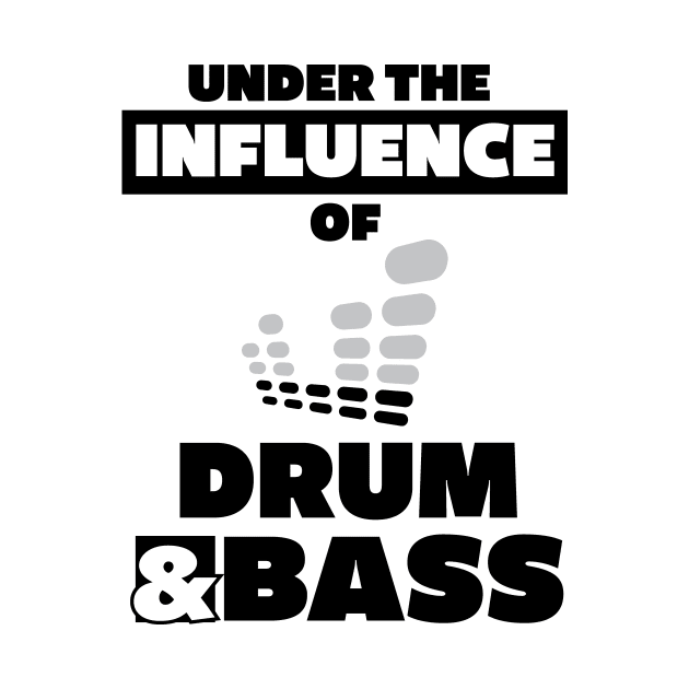 Under the Influence of Drum & Bass by Stick em Up