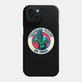 FREAKS ON PARADE - ROB ZOMBIE Phone Case