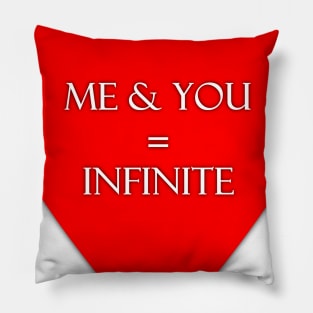 Me and you are infinite lovers tee Pillow