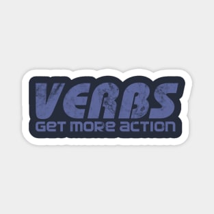 Verbs Get More Action Magnet