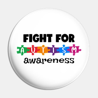 Fight for Autism Awareness Gift for Birthday, Mother's Day, Thanksgiving, Christmas Pin