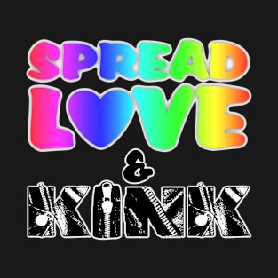 Spread Love & Kink T-Shirt