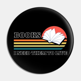 bookworm Need them to live retro vintage Pin