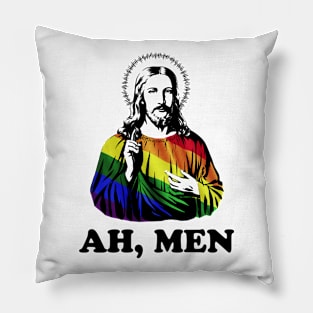 Ah, men Funny jesus lgbt gay funny gift Pillow