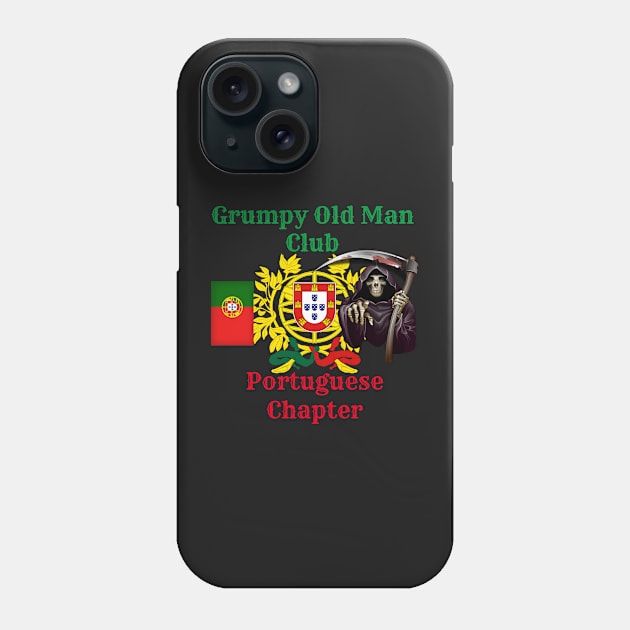 Grumpy Old Man Club Portuguese Chapter Phone Case by Azorean1963