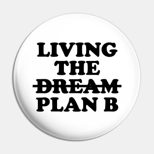 Living plan B - black text Pin