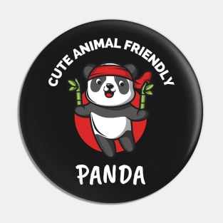 Cute Animal Friendly Panda - Gift Ideas For Animal and Panda Lovers - Gift For Boys, Girls, Dad, Mom, Friend, Panda lovers - Panda Lover Funny Pin