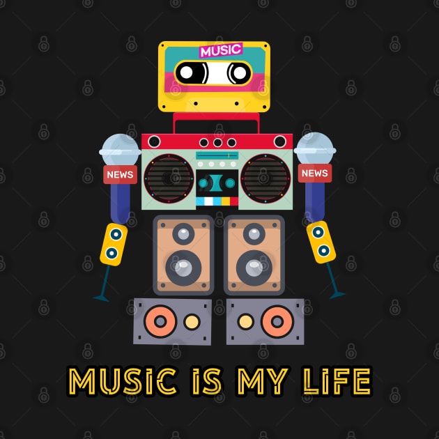 Music is my life,love music, robot by zzzozzo