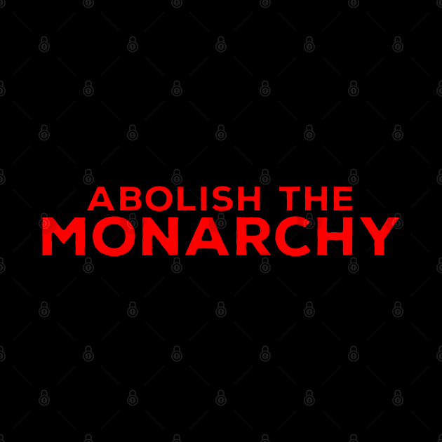 Abolish the Monarchy by DiegoCarvalho