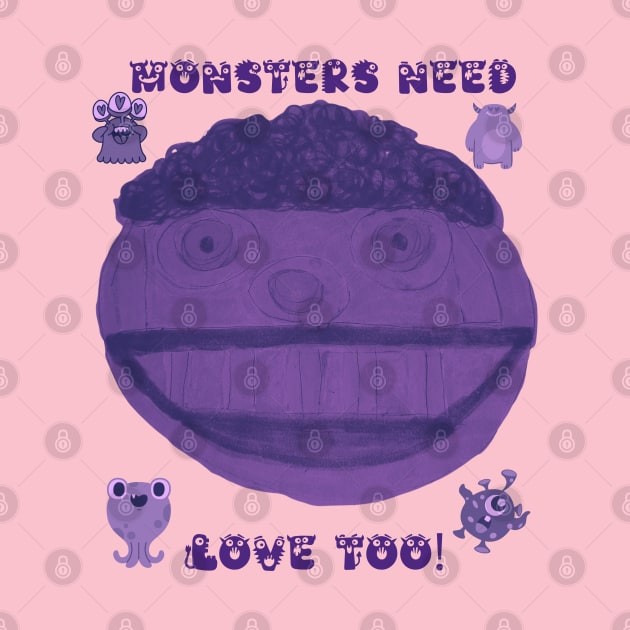 Monsters need love too by The Friendly Introverts