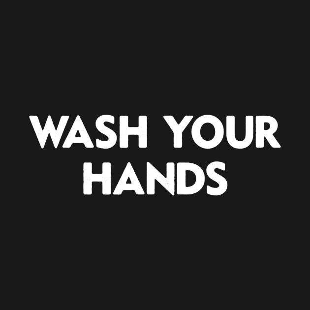 Wash Your Hands Funny School Hygiene Health Teacher Nurse by Kamarn Latin