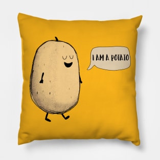 I Am A Potato! Pillow