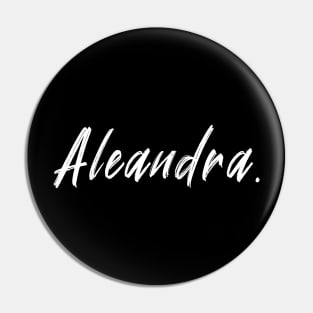 Aleandra Girl Name Pin