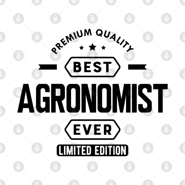 Agronomist - Best Agronomist Ever by KC Happy Shop