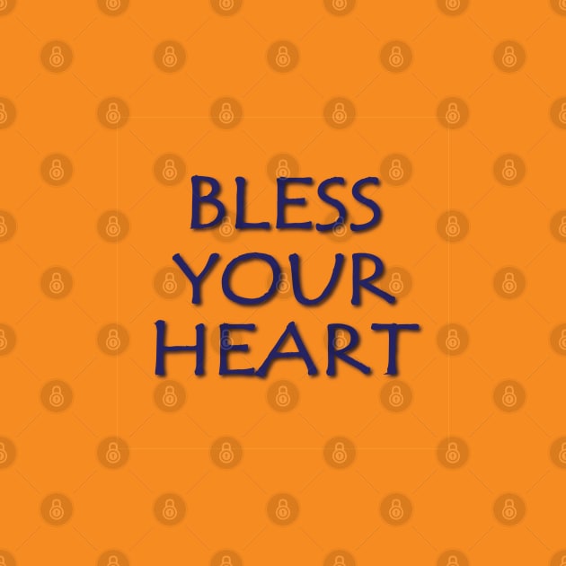 Bless Your Heart by PSCSCo