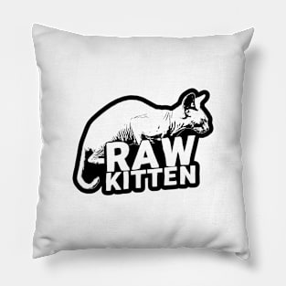 Raw Kitten 2 Pillow