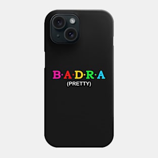 Badra - Pretty Phone Case