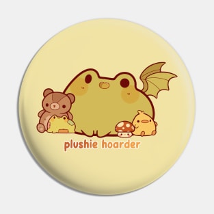 Plushie hoarder Pin