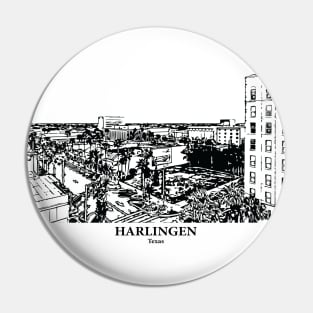 Harlingen - Texas Pin