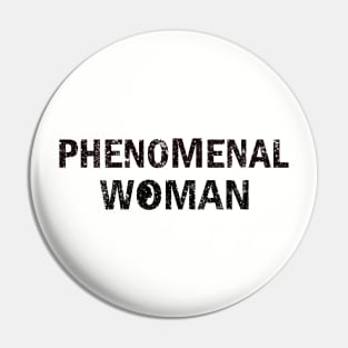 phenomenal womens Pin