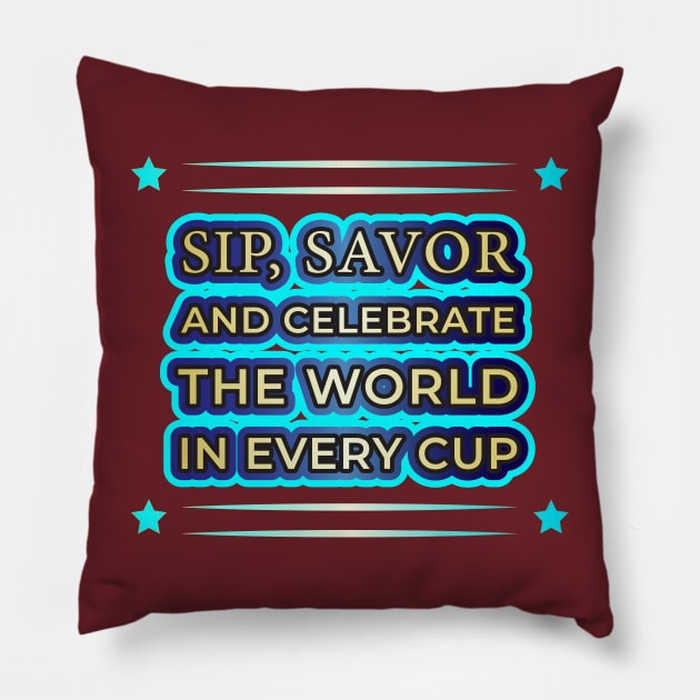 Global Sip & Savor: Coffee Lover's Delight Pillow by EKSU17