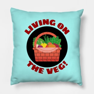 Living on the Veg | Vegetables Pun Pillow