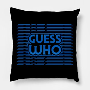 guess who Pillow