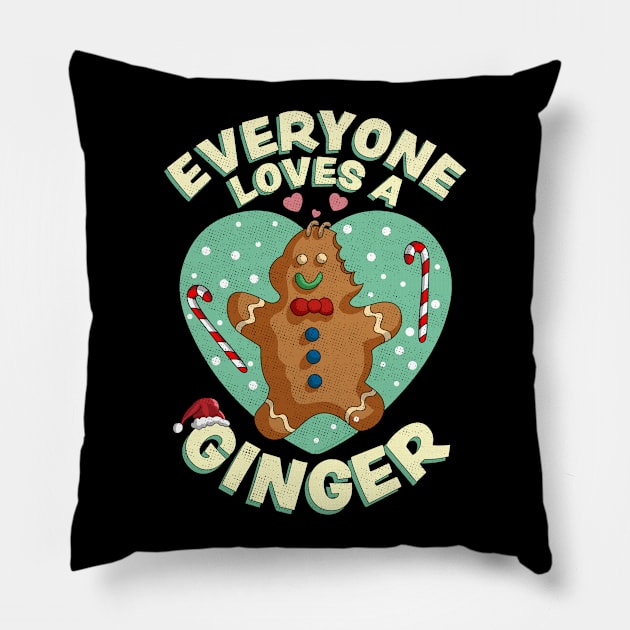 Everyone Loves A Ginger Christmas Gingerbread Xmas Cookie Pillow by OrangeMonkeyArt