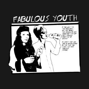 fabulous youth - black version T-Shirt