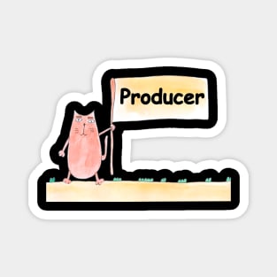 Producer. Profession, work, job. Cat shows a banner with the inscription. Watercolor illustration. A gift for a professional. Magnet