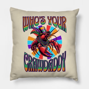 Who's Your Crawdaddy Pillow