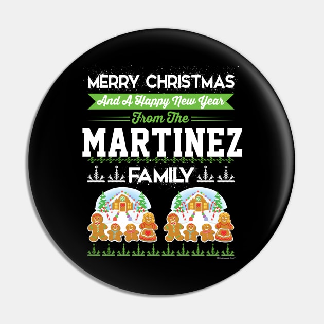 Merry Christmas And Happy New Year The Martinez Pin by CoolApparelShop