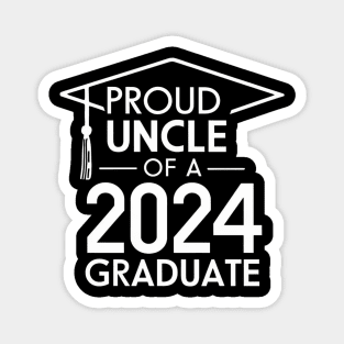 Proud Uncle of a 2024 Graduate Senior Class Family Graduation Magnet