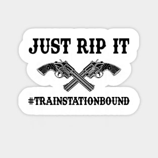 Just Rip It Train Station Bound Magnet