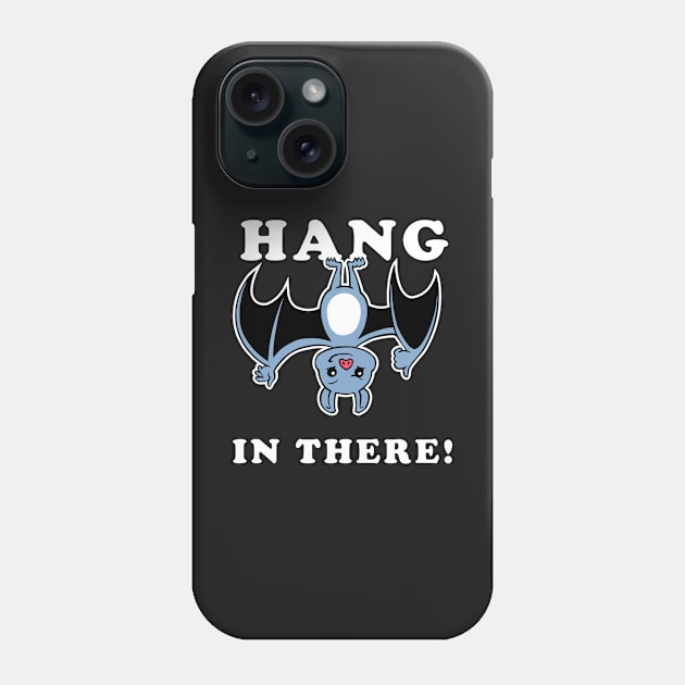 Hang In There Bat Phone Case by dumbshirts