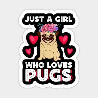 Just A Girl Who Loves Pugs T shirt For Women T-Shirt T-Shirt Magnet