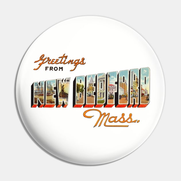 Greetings from New Bedford Massachusetts Pin by reapolo