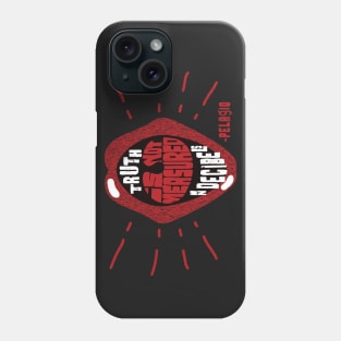 TRUTH is not measured in DECIBELS Phone Case